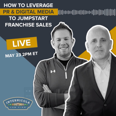 Win Big at Franchising Podcast | The Internicola Law Firm