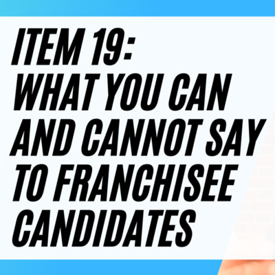 #15: What are Item 19 Financial Performance Representations? | Franchise Your Business episode artwork