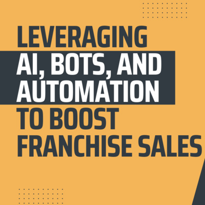 #37: Leveraging AI, Bots, and Automation to Boost Franchise Sales - with Jayesh Kasim (Valenta) episode artwork