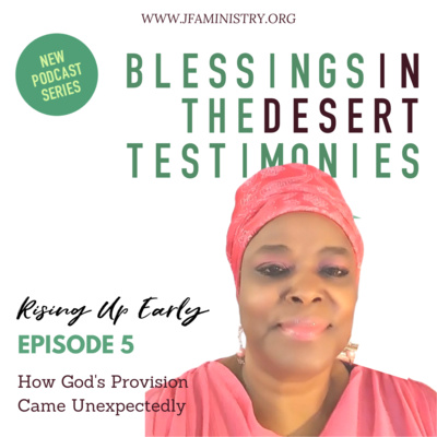 Episode 11. How God's Provision Came Unexpectedly