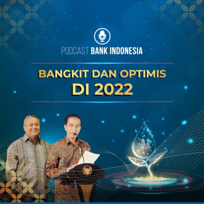 Bangkit dan Optimis di 2022