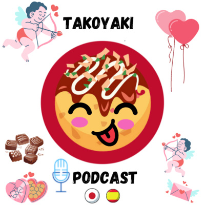 Takoyaki Podcast