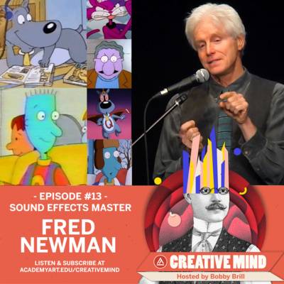Fred Newman - Master of Sound Effects - Creative Mind