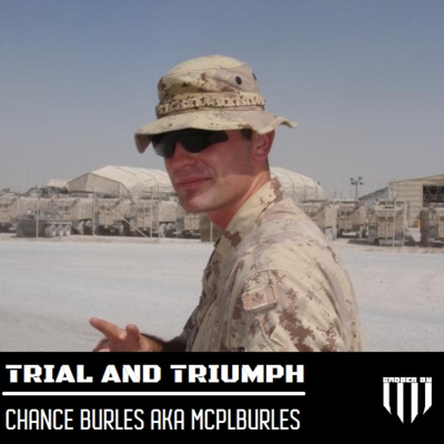 Trial and Triumph - Episode 10. Chance Burles.