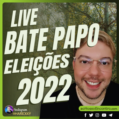 Bate-papo com Harickky - Live Instagram Eleições 2022 #04 Bate-papo com Harickky - Live Instagram Eleições 2022 #04