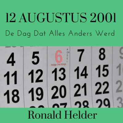 De dag dat alles anders werd.