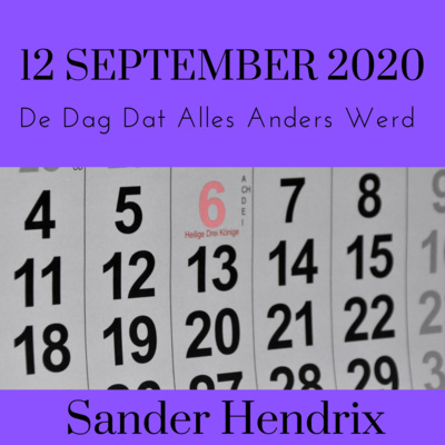 De dag dat alles anders werd.