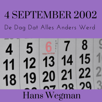 De dag dat alles anders werd.