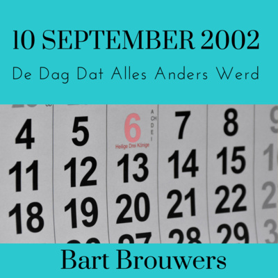 De dag dat alles anders werd.