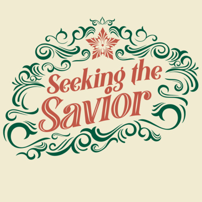Seeking the Savior: The Spiritual Seeker