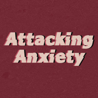 Attacking Anxiety: When You Just Can't Decide