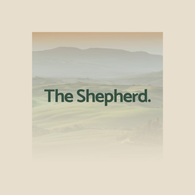 The Shepherd: You Anoint Me