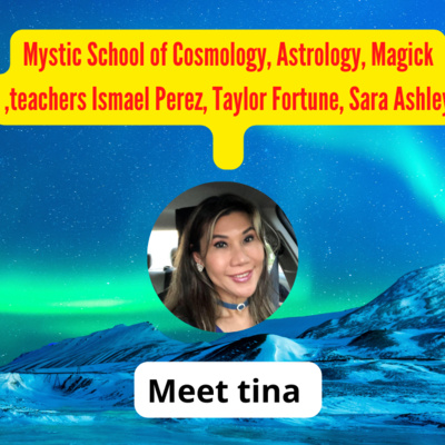 # 16 Mystic School of Cosmology, Astrology, Magick ,teachers Ismael Perez, Taylor Fortune, Sara Ashley