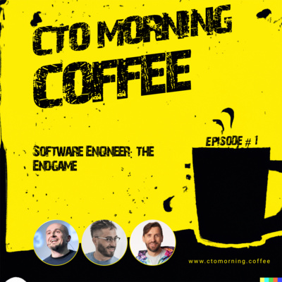 Episode #1: Software Engineer: the Endgame episode artwork