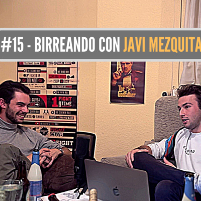 #15 - JAVI MEZQUITA (QUÍMICA, UNIVERSO, CINE, RELIGIÓN...)
