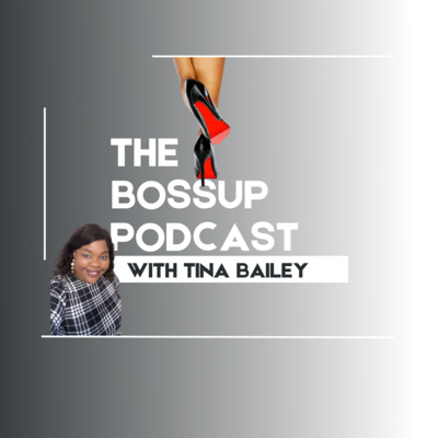 The BOSSUP Podcast