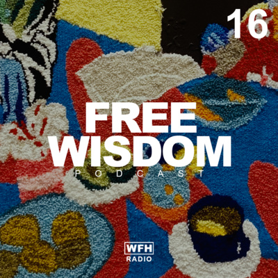 WISDOM PODCAST 16 — HONEY PIERRE