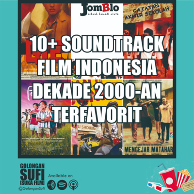 Lagu dari Film Indonesia Dekade 2000-an Terfavorit!