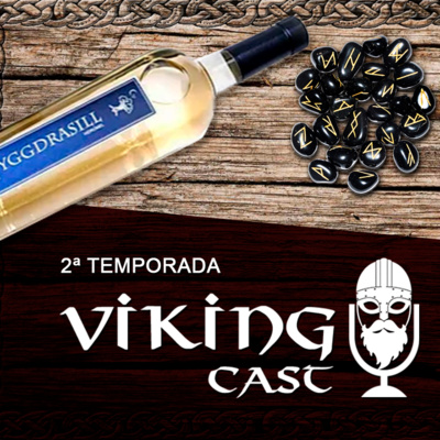 VIKING CAST - 2ª TEMPORADA: CAPÍTULO I, HIDROMEL