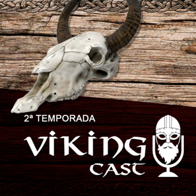 VIKING CAST - 2ª TEMPORADA: CAPÍTULO V, ANCESTRALIDADE