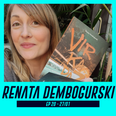 RENATA DEMBOGURSKI | Escritora de ficção científica e Autora de "Virkadaz" - Pod Ler e Escrever #20 episode artwork