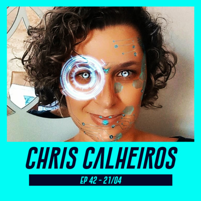CHRIS CALHEIROS | Autora de ficção científica e produtora de conteúdo literário - Pod Ler e Escrever #42 episode artwork