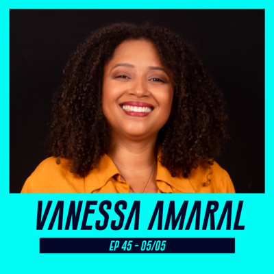 VANESSA AMARAL | Autora de livros de folclore e lendas urbanas - Pod Ler e Escrever #45 episode artwork