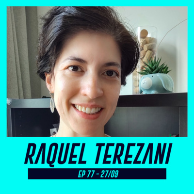 RAQUEL TEREZANI | Vencedora do Prêmio Wattys 2021 - Pod Ler e Escrever #77 episode artwork