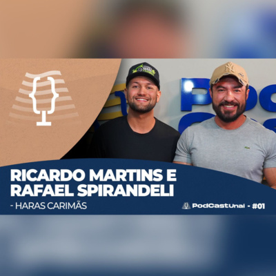 Episódio #1 Ricardo Martins e Rafael Spirandeli- Haras Carimãs episode artwork