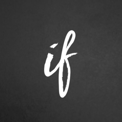 Expect the Unexpected | If (Part 3)