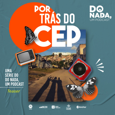 Do nada, um podcast