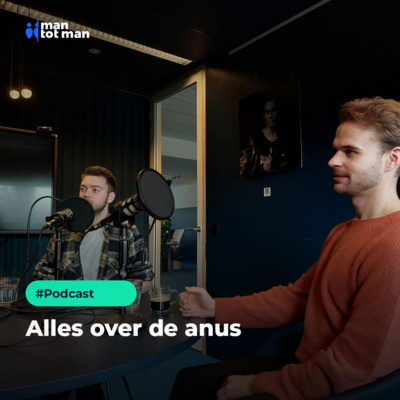 Alles over de anus - Man tot Man