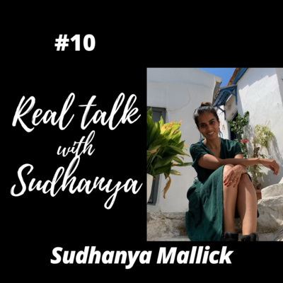 Real Talk with Sudhanya