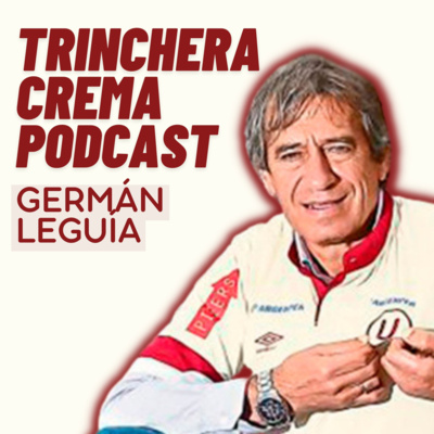 Trinchera Crema Podcast