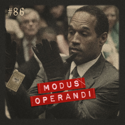 #86 - O.J. Simpson: o julgamento do século | parte 2