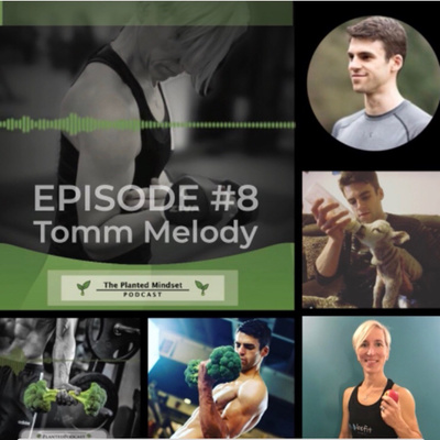 Episode 8 : How to get in cover model shape as a vegan with Tomm Melody!