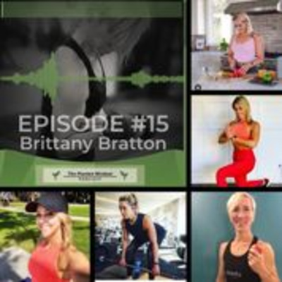 Episode 15: LA based Brittany talks about her mission to educate, motivate and inspire women to feel better about themselves