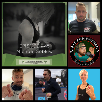 Episode 45: Changing habits to change your life with Canadian's Mike Sobkiw