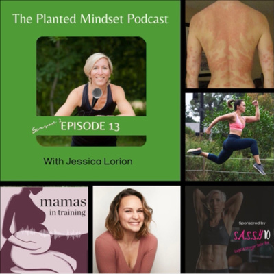 Episode 13: Going skin deep on health and wellness with Jessica Lorion