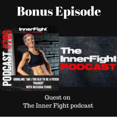 Bonus Episode: Guest on Marcus Smith's Inner Fight Podcast