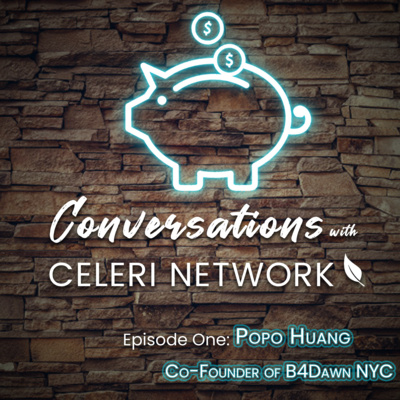 Episode 2: Popo Huang, Co-founder of B4Dawn NYC