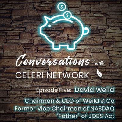 Ep 5: David Weild, Chairman & CEO of Weild & Co Talks JOBS Act and Experience at NASDAQ