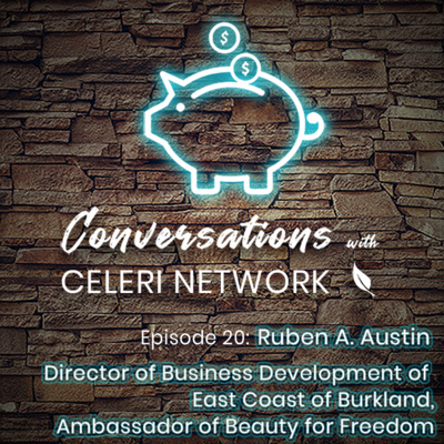 Ep 20, Ruben A. Austin, Director of Business at Burkland; Talks about Business Management