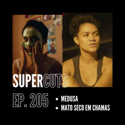 Ep. 205 - Medusa | Mato Seco Em Chamas (2023)