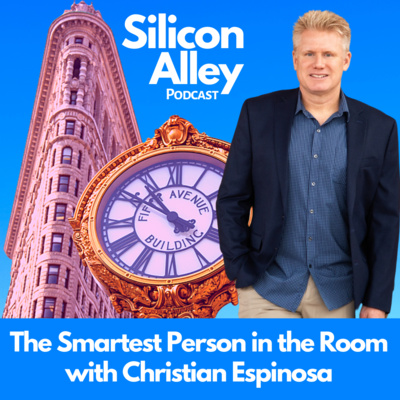 The Smartest Person in the Room and the Secure Methodology | Christian Espinosa, CEO of Alpine Security & Author