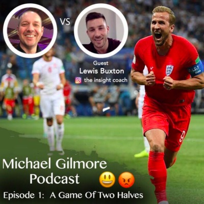 Episode 1 A Game of Two Halves - Mental & Physical