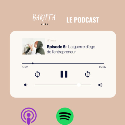 Live podcast - La guerre d'ego de l'entrepreneur