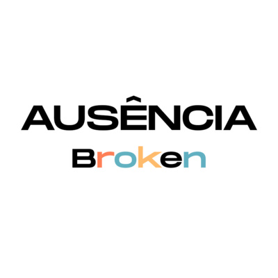 Podcast Broken com Ruth Manus e Guilherme Alf
