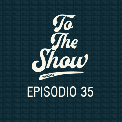 035 - Ronald Acuña Jr jugará en Venezuela - To The Show Podcast