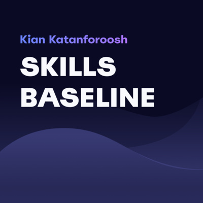 Skills Baseline